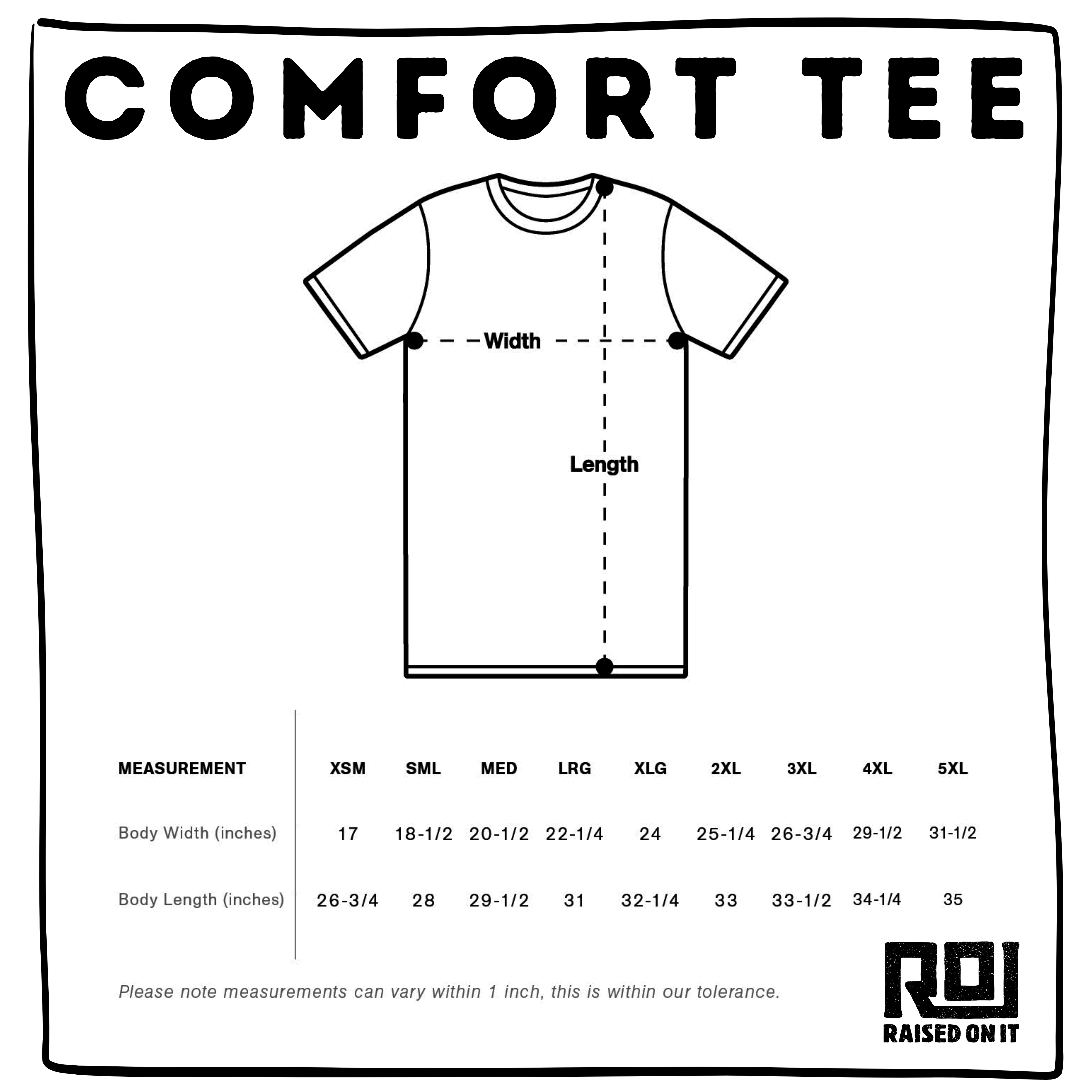 Raised On It unisex comfort tee size chart with width and length measurements by size